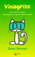 Vinagrito: Una historia original inspirada por la canción infantil cubana (Spanish Edition) B0FDGZ2BP9 Book Cover