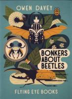 Bonkers About Beetles 1838748725 Book Cover