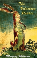 The Velveteen Rabbit-Color Illustrations 168422179X Book Cover