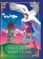 Tales of the White Stork 1039184219 Book Cover