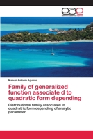 Family of generalized function associate d to quadratic form depending 6202170964 Book Cover