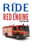 To Ride a Red Engine 1398431001 Book Cover