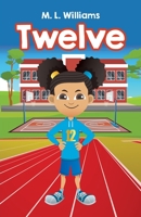 Twelve 1662907958 Book Cover