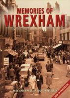Memories of Wrexham 1900463237 Book Cover