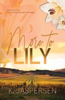 More to Lily (Hearts and Havoc Duology) B0F98Q4Q3G Book Cover