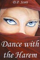 Dance with the Harem 0988063573 Book Cover