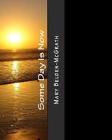 Some Day Is Now: The 3-month blueprint journal 1986941027 Book Cover