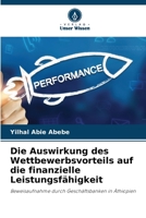 Die Auswirkung des Wettbewerbsvorteils auf die finanzielle Leistungsfähigkeit (German Edition) 6208190703 Book Cover