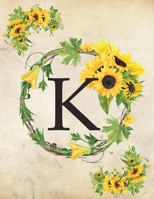 K: Monogram Initial K Notebook for Women and Girls- 8.5" x 11" - 100 pages, college rule - Sunflower, Floral, Flowers 1686972180 Book Cover