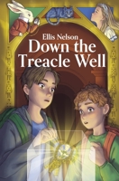 Down the Treacle Well 1957211148 Book Cover