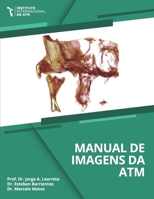 Manual de imagem da articulação temporomandibular-ATM (Learreta) B08QRYXP4L Book Cover