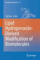 [(Lipid Hydroperoxide-Derived Modification of Biomolecules)] [Edited by Yoji Kato] published on (January, 2014) 9400779194 Book Cover