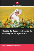 Gestão do desenvolvimento de estratégias na agricultura (Portuguese Edition) 6207186052 Book Cover
