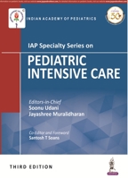 IAP Specialty Series on Pediatric Intensive Care 9352709381 Book Cover