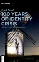 100 Years of Identity Crisis: Culture War Over Socialisation 3110705575 Book Cover