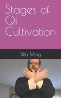 Stages of Qi Cultivation B0BRNG7D56 Book Cover