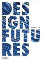 Design Futures 1858945402 Book Cover