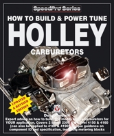 How to Build & Power Tune Holley Carburetors 1787110478 Book Cover