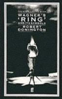 Wagner's Ring and Its Symbols 0571048188 Book Cover