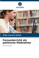 Fernunterricht als politische Maßnahme (German Edition) 6208395283 Book Cover