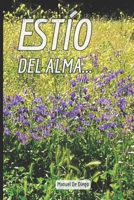 Estío del alma... (Spanish Edition) B0CNNRDJJR Book Cover