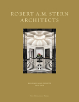 Robert A.M. Stern Architects: Buildings and Projects 2015-2019 1580935494 Book Cover