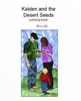 Kaiden and the Desert Seeds 1449562701 Book Cover