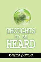 Thoughts To Be Heard 1720083371 Book Cover