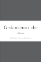 Gedankenstriche: Aphorismen 1471795128 Book Cover