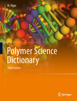 Polymer Science Dictionary 0412608707 Book Cover