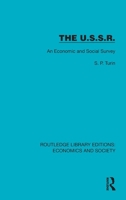The U.S.S.R.: An Economic and Social Survey (Routledge Library Editions: Economics and Society) 1041157576 Book Cover