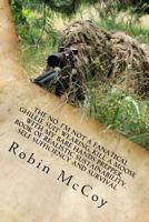 The No, I'm Not a Fanatical Ghillie Suit Wearing, Kill a Moose with My Bare Hands Prepper, Book of Realistic Sustainability, Self Sufficiency and Survival: Or, Finally, There's a Better Way to Prepare 1544613989 Book Cover