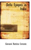 Della Epopea in Italia 0559149336 Book Cover