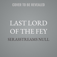 Last Lord of the Fey: Awakening B0GS72QXMS Book Cover