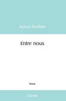 Entre nous (French Edition) 2414462248 Book Cover