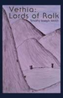 Vethia: Lords of Ralk 0595501273 Book Cover