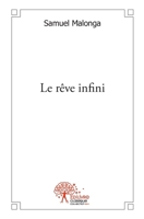 Le rêve infini (French Edition) 2332499555 Book Cover
