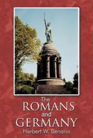 The Romans and Germany 1477240667 Book Cover