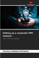 Setting up a corporate VPN network 6207515331 Book Cover