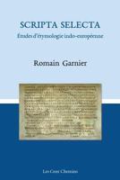 Scripta Selecta: �tudes d'�tymologie Indo-Europ�enne 1546869360 Book Cover