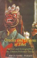 Oracles and Demons of Tibet- the cult and iconography of the tibetan protective 8173030499 Book Cover