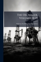 The Oil Miller, Volumes 14-15 1286603552 Book Cover