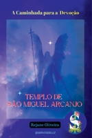 Templo De São Miguel Arcanjo 6526608299 Book Cover