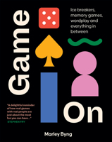 Game On: 50 Games You Will Want To Play 178488460X Book Cover