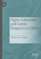 Higher Education and Career Prospects in China 9811515093 Book Cover