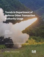 Trends in Department of Defense Other Transaction Authority Usage 1538170531 Book Cover