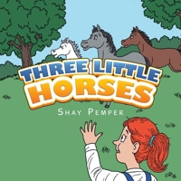 Three Little Horses 1665540230 Book Cover