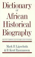 Dictionary of African Historical Biography 0520051793 Book Cover