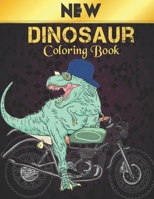 Dinosaur Coloring Book New: 50 Dinosaur Coloring Book Fun Designs Coloring Book Dinosaur for Kids Boys Girls and Adult Relax Gift for Animal Lovers Amazing Coloring Book Dinosaurs B08NXDDP1X Book Cover