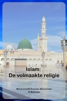 Islam De volmaakte religie 1805456822 Book Cover